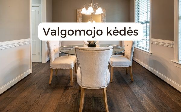 Valgomojo kėdės